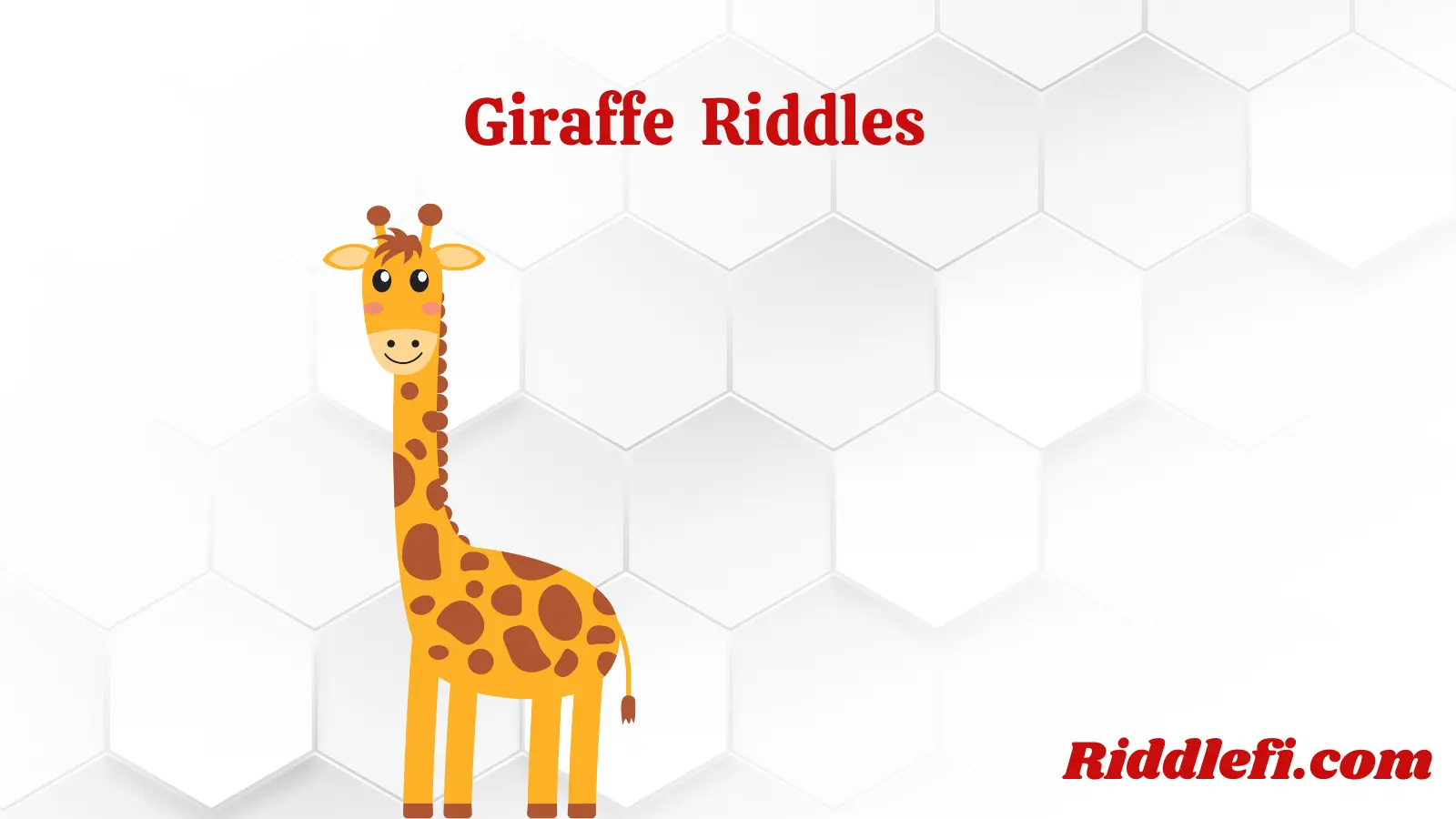 Giraffe Riddles