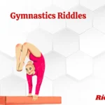 Gymnastics Riddles