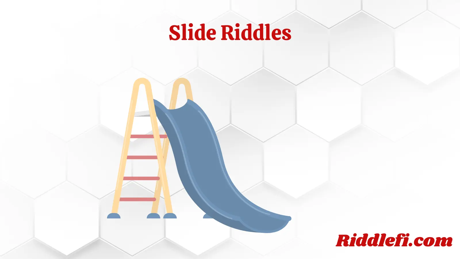 Slide Riddles