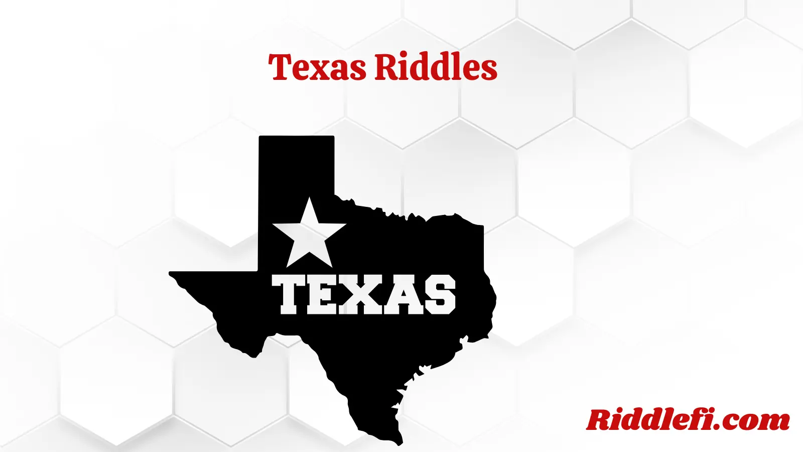 Texas Riddles