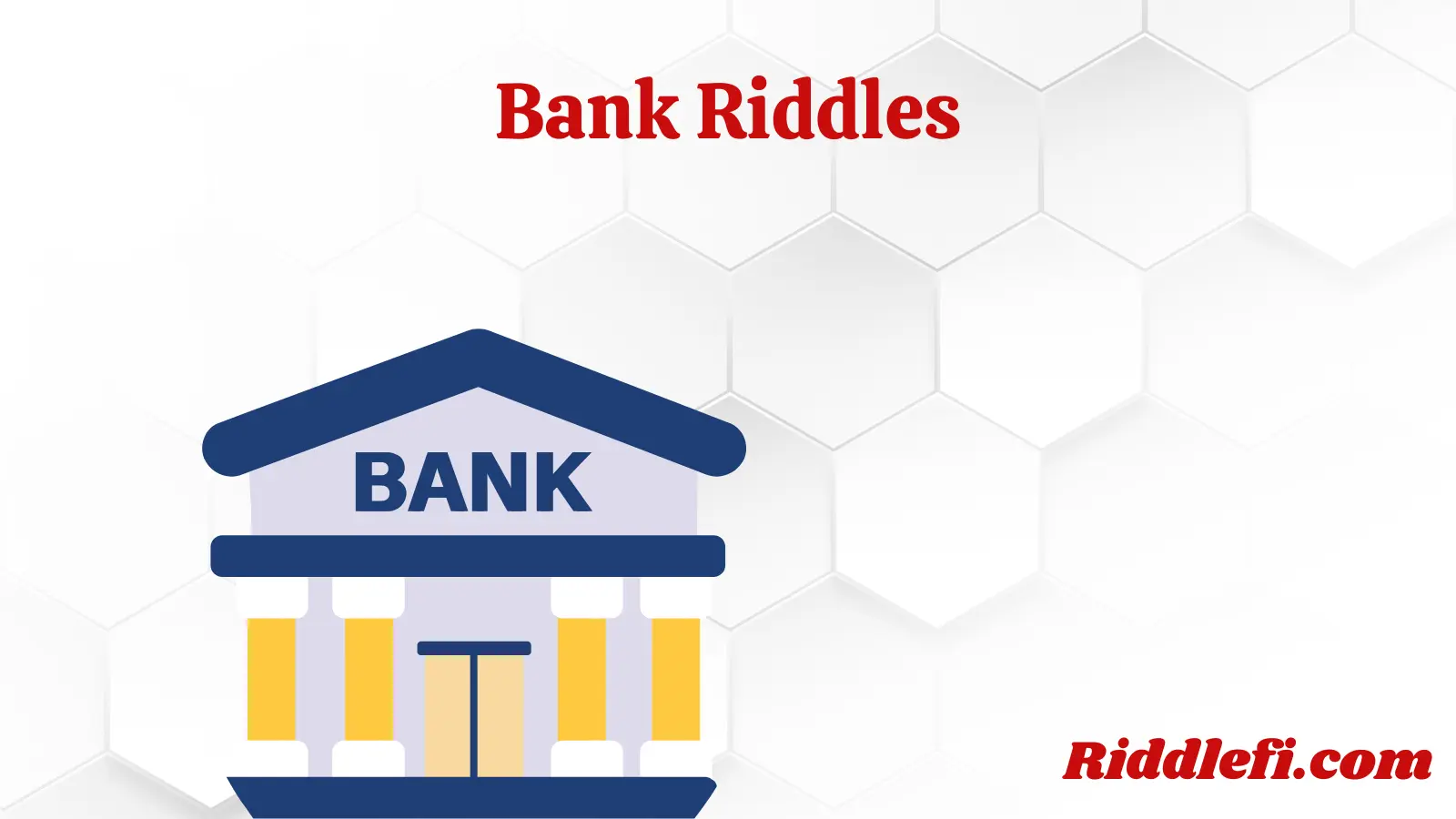 Bank Riddles