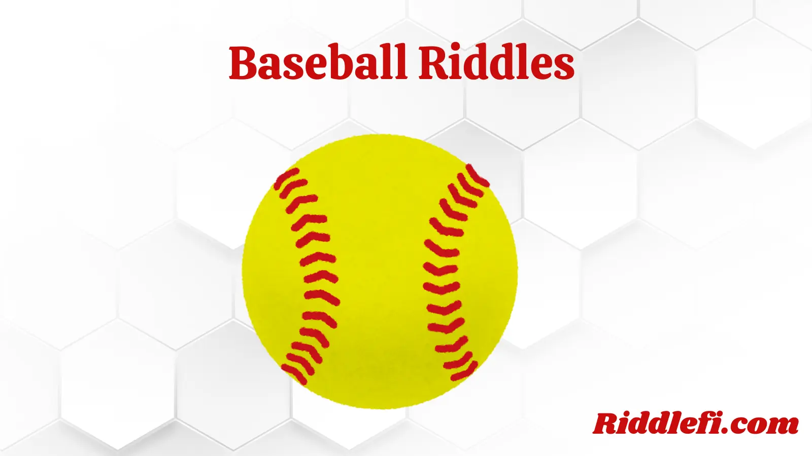 Baseball Riddles