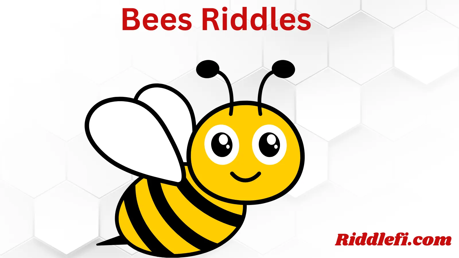 Bees Riddles