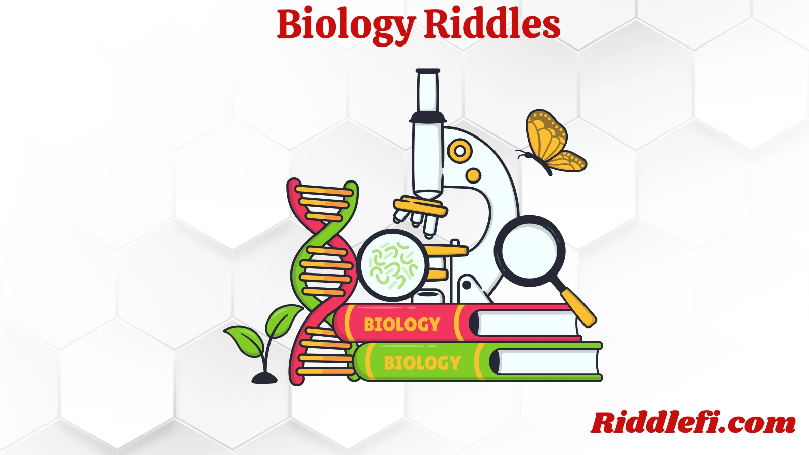 Biology Riddles