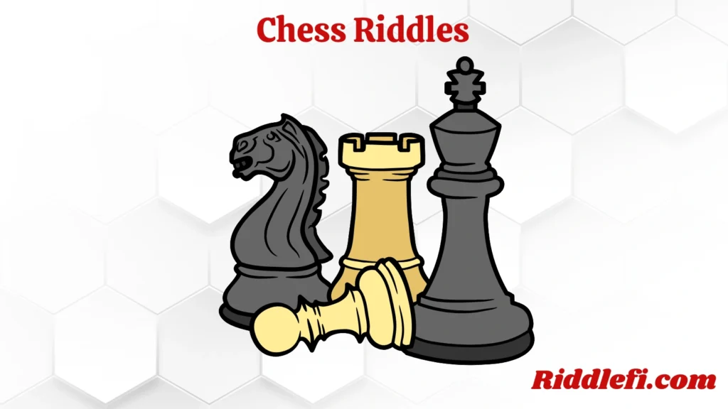 Chess Riddles