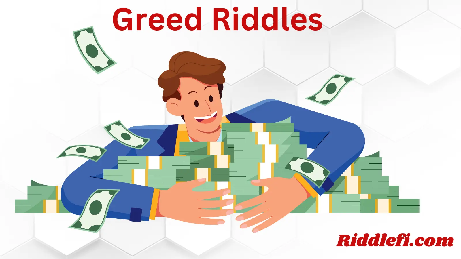 Greed Riddles