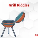 Grill Riddles