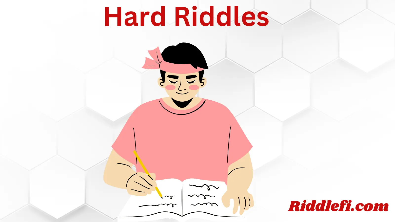 Hard Riddles