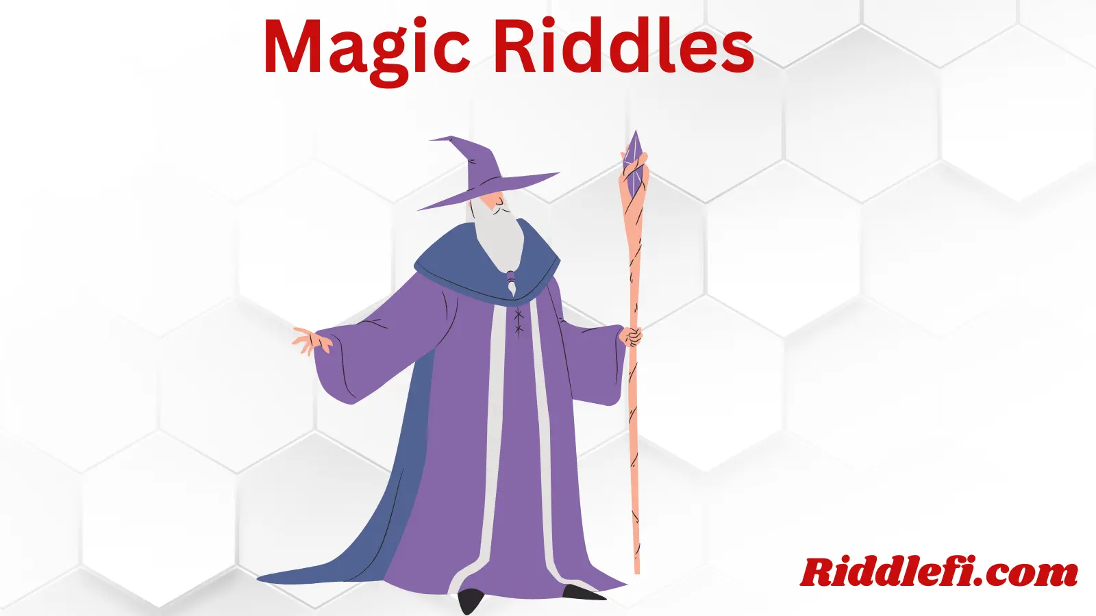 Magic Riddles