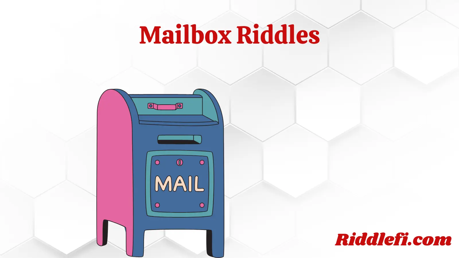 Mailbox Riddles