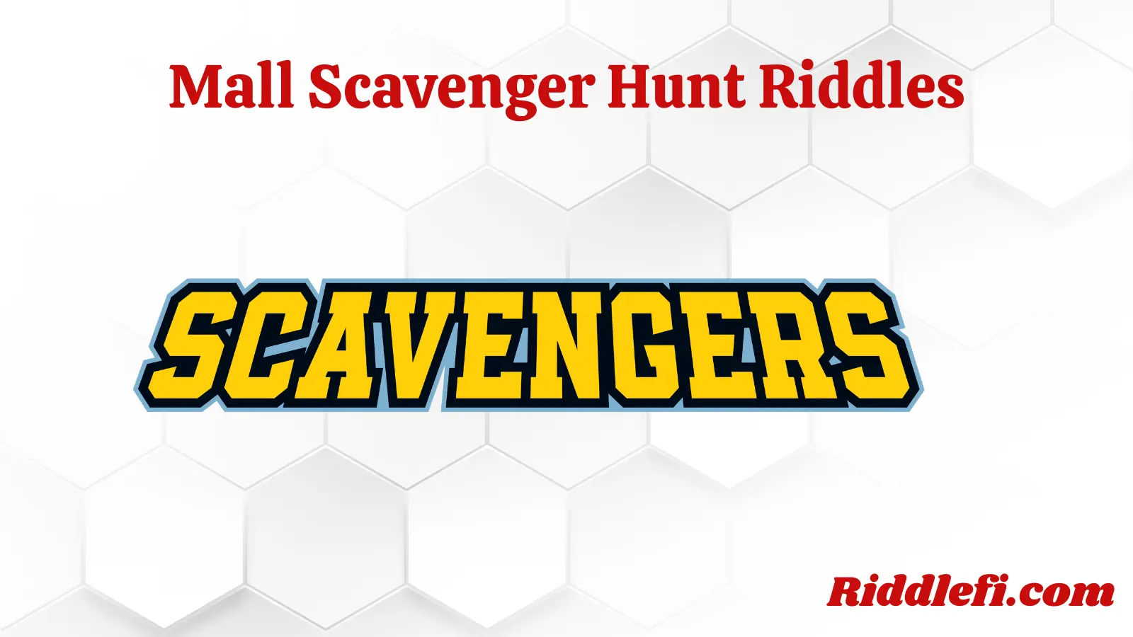 Mall Scavenger Hunt Riddles