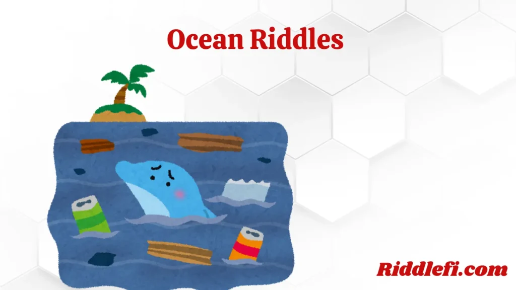 Ocean Riddles