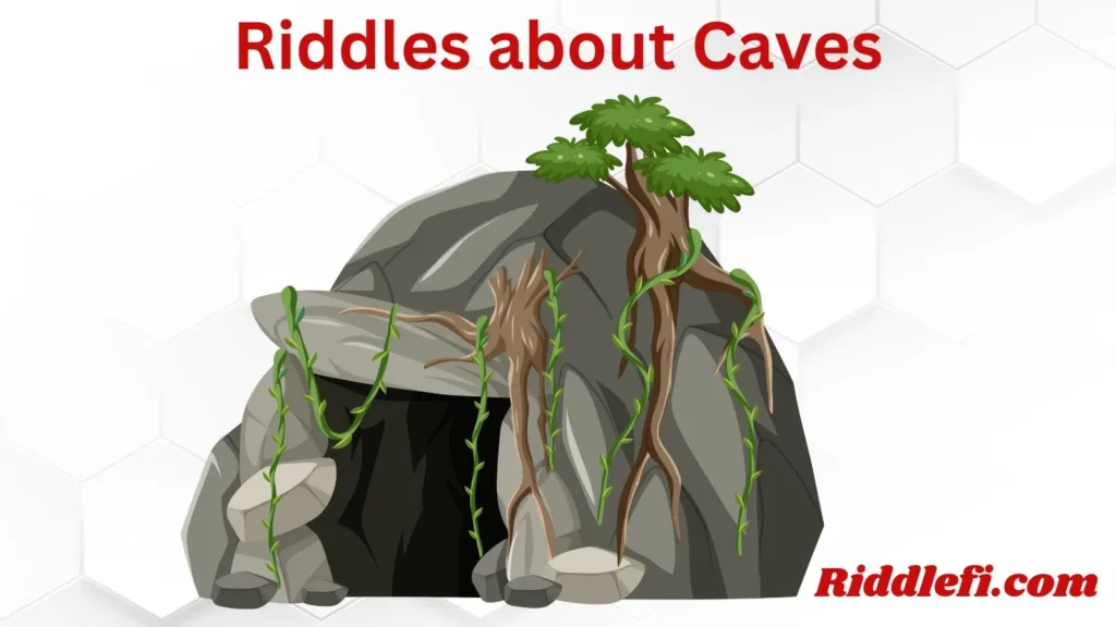 Riddles about Caves