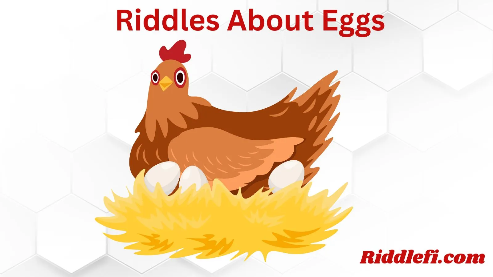 Riddles About Eggs