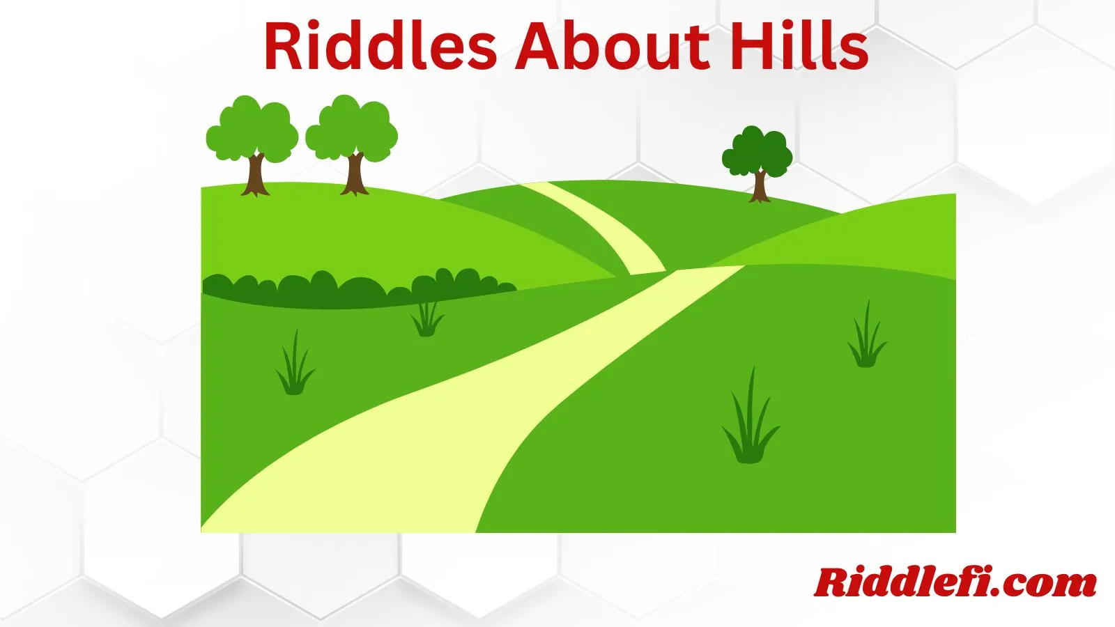 Riddles About Hills