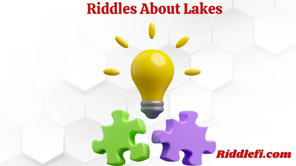 Riddles About Lakes