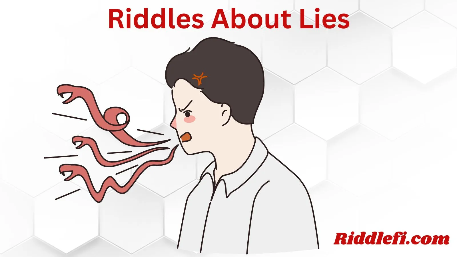 Riddles About Lies