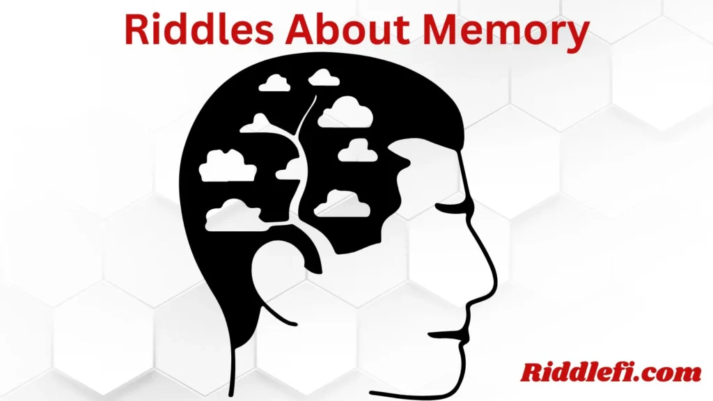 Riddles About Memory