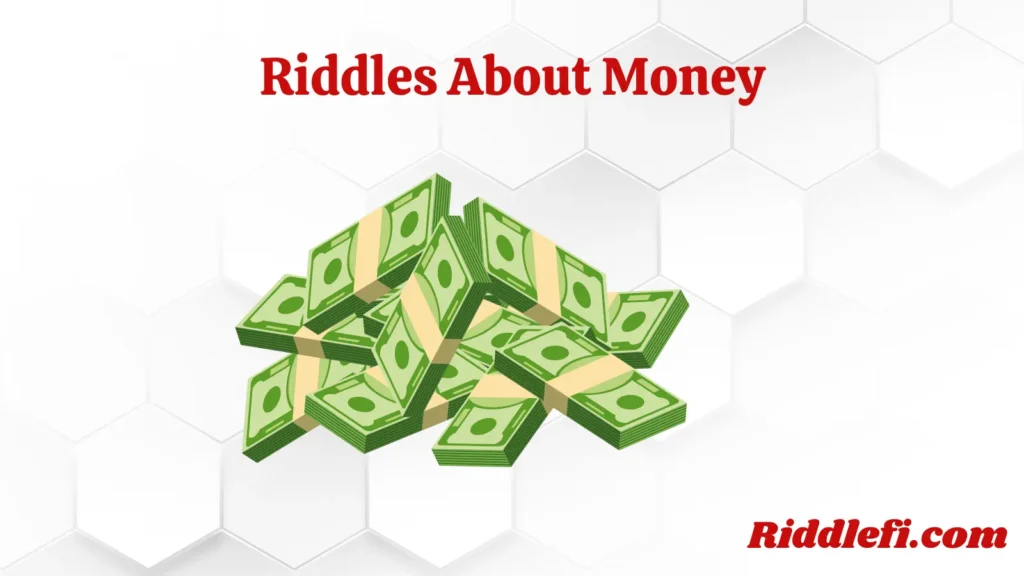 Riddles About Money