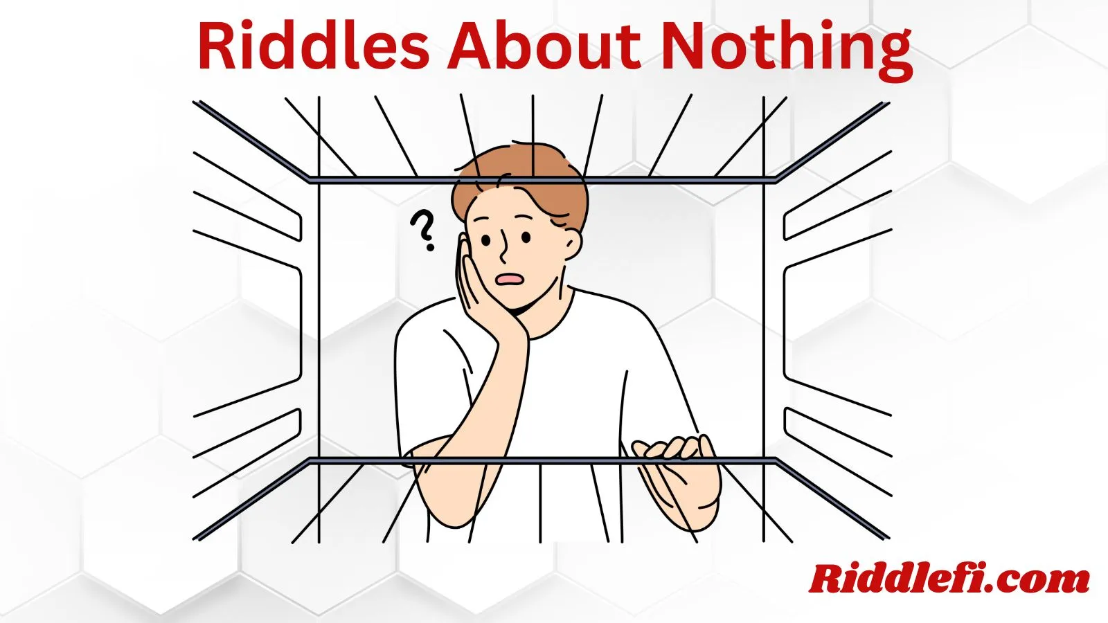 Riddles About Nothing