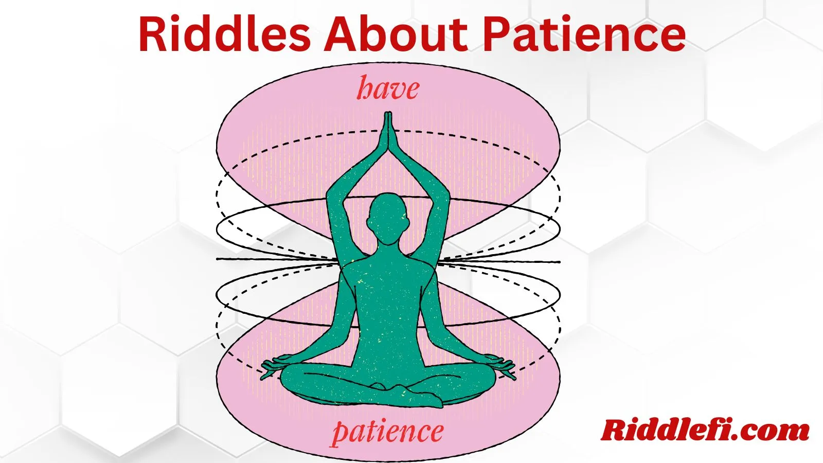 Riddles About Patience