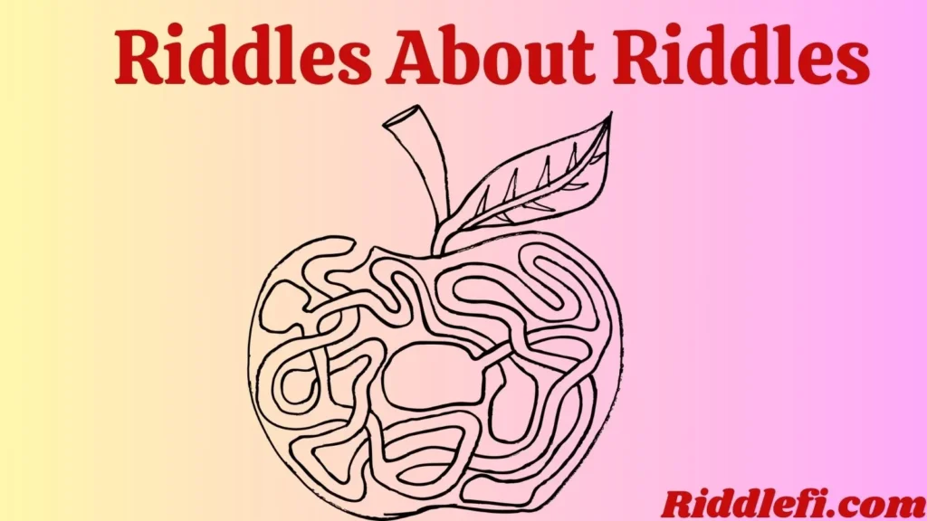 Riddles About Riddles