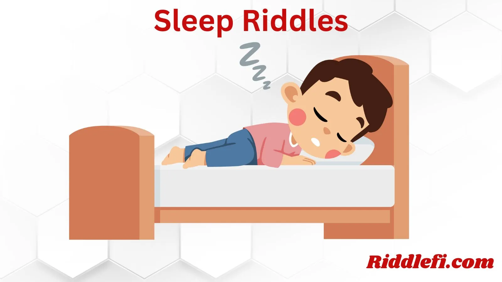 Sleep Riddles
