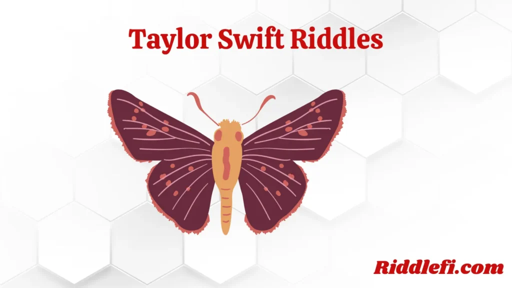 Taylor Swift Riddles