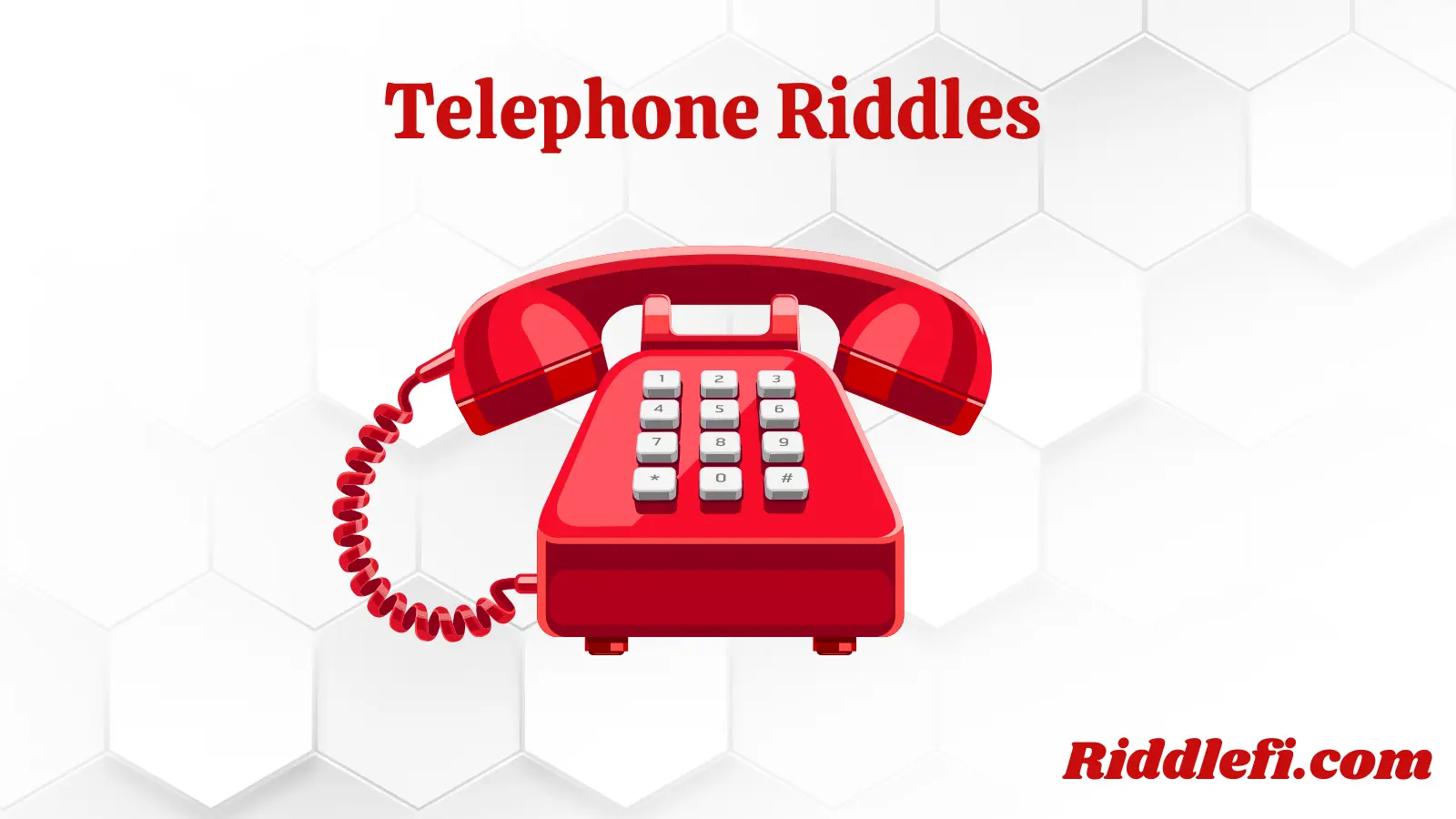 Telephone Riddles