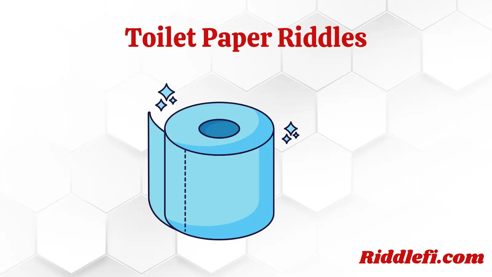 Toilet Paper Riddles