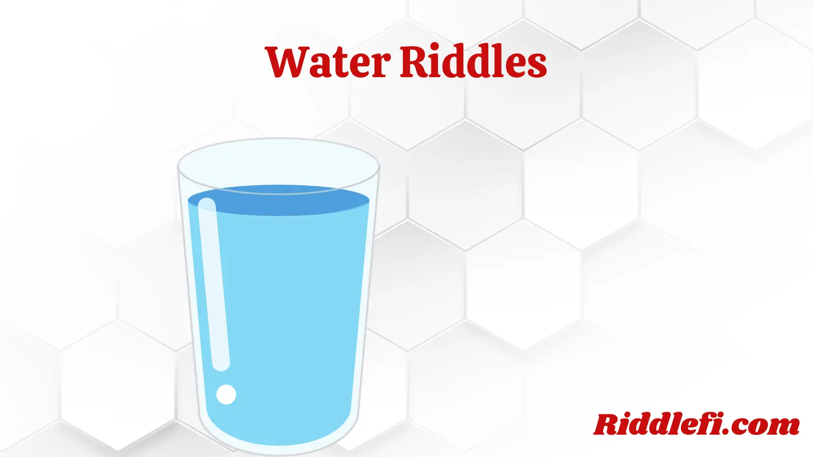 Water Riddles
