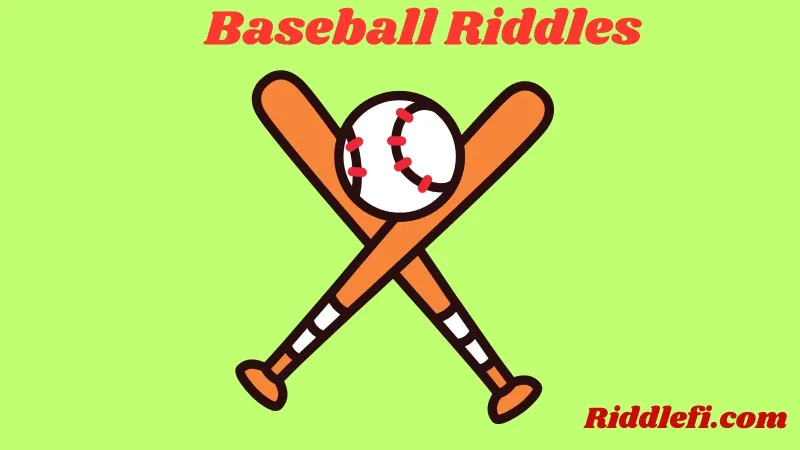 Baseball Riddles