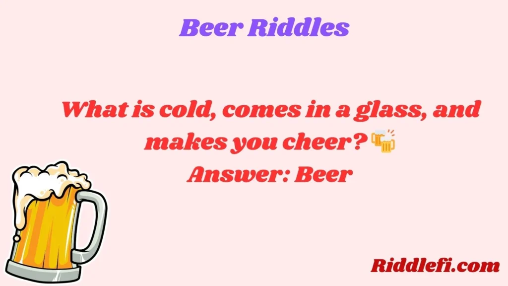Beer Riddles