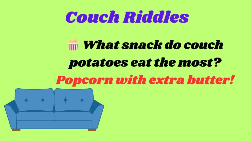 Couch Riddles