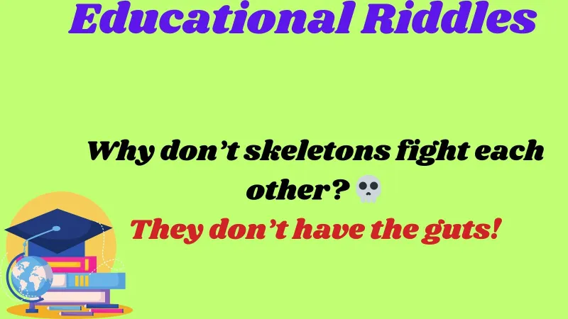 Educational Riddles