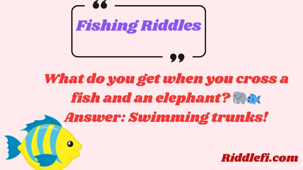 Fishing Riddles