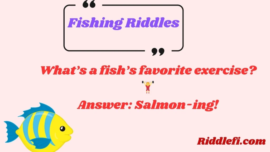 Fishing Riddles