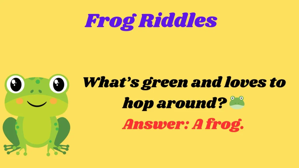 Frog Riddles