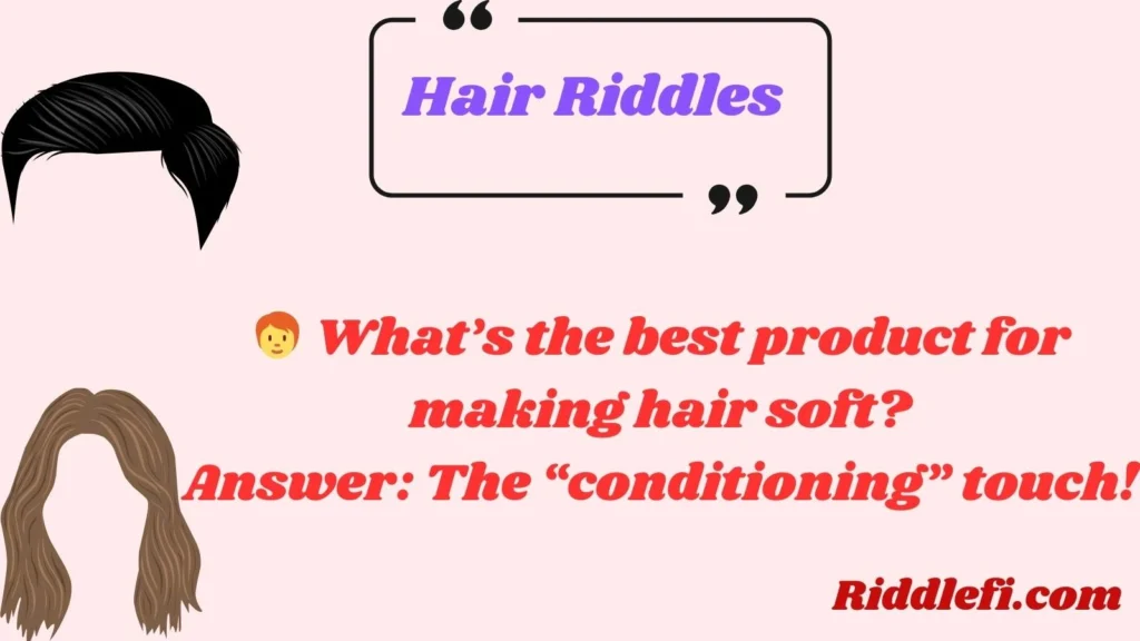 Hair Riddles