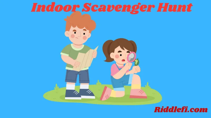 Indoor Scavenger Hunt