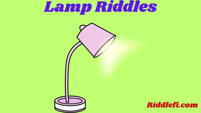 Lamp Riddles