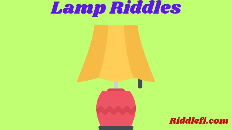 Lamp Riddles