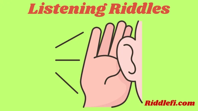 Listening Riddles