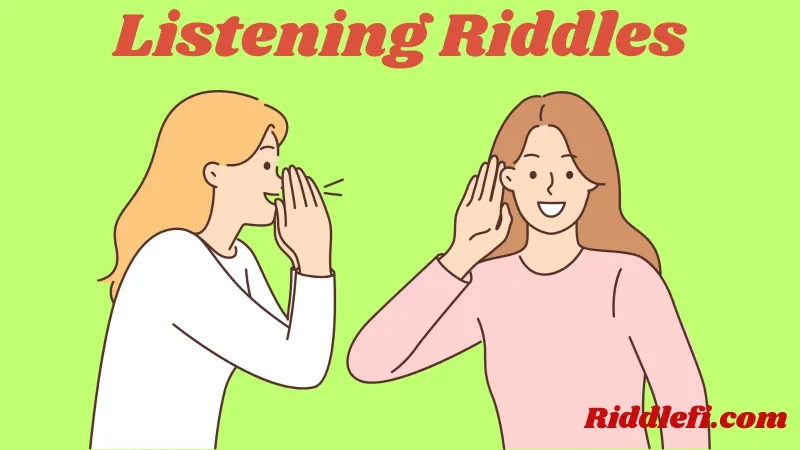 Listening Riddles