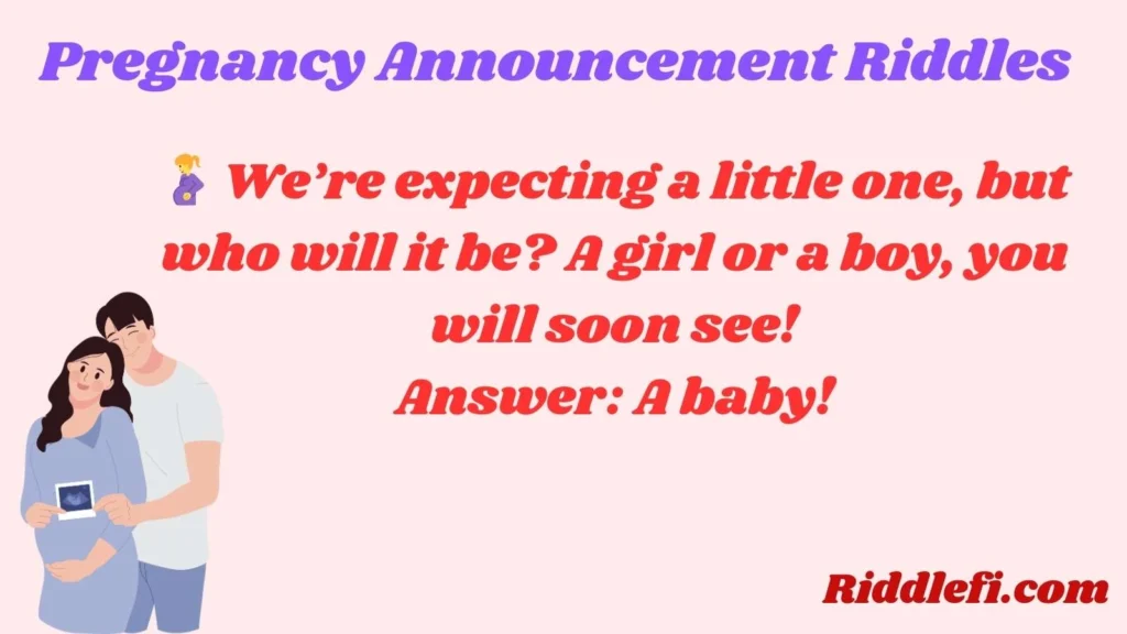 Pregnancy Announcement Riddles