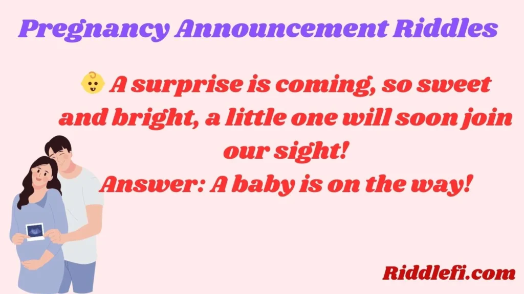 Pregnancy Announcement Riddles