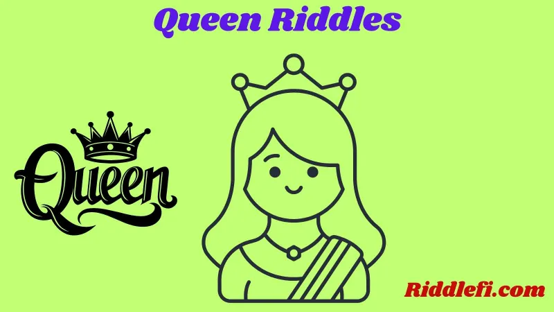 Queen Riddles