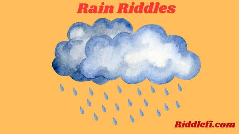 Rain Riddles