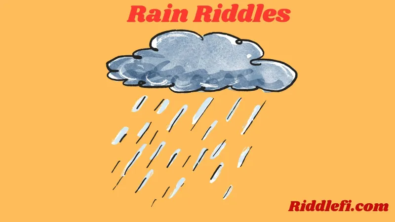 Rain Riddles