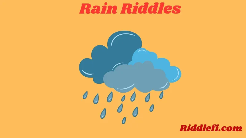 Rain Riddles